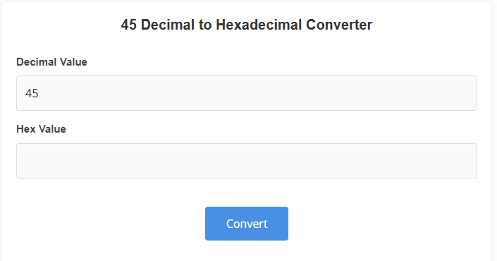 45 Decimal to Hexadecimal Converter